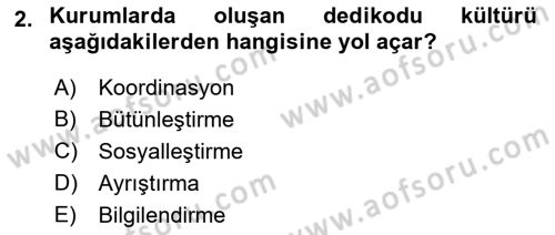 Kurumiçi Halkla İlişkiler Dersi Ara Sınavı Deneme Sınav Soruları 2. Soru