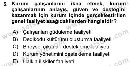Kurumiçi Halkla İlişkiler Dersi Ara Sınavı Deneme Sınav Soruları 5. Soru