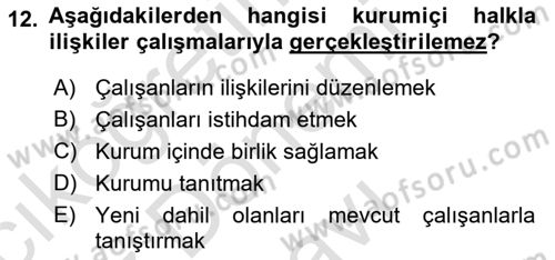 Kurumiçi Halkla İlişkiler Dersi 2021 - 2022 Yılı (Final) Dönem Sonu Sınav Soruları 12. Soru