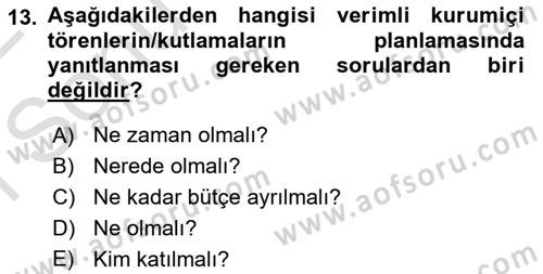 Kurumiçi Halkla İlişkiler Dersi 2021 - 2022 Yılı (Final) Dönem Sonu Sınav Soruları 13. Soru