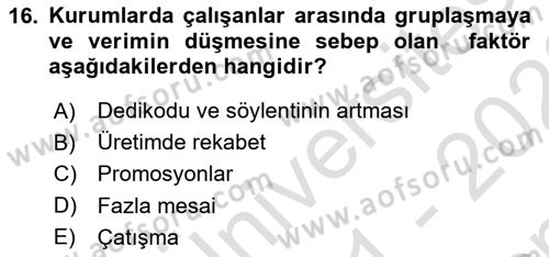 Kurumiçi Halkla İlişkiler Dersi 2021 - 2022 Yılı (Final) Dönem Sonu Sınav Soruları 16. Soru