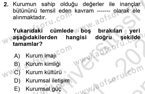 Kurumiçi Halkla İlişkiler Dersi 2021 - 2022 Yılı (Final) Dönem Sonu Sınav Soruları 2. Soru