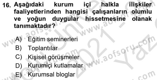 Kurumiçi Halkla İlişkiler Dersi 2021 - 2022 Yılı Yaz Okulu Sınav Soruları 16. Soru