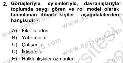 Kurumiçi Halkla İlişkiler Dersi 2021 - 2022 Yılı Yaz Okulu Sınav Soruları 2. Soru