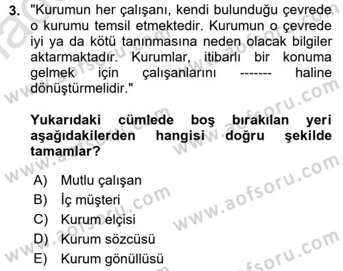 Kurumiçi Halkla İlişkiler Dersi 2021 - 2022 Yılı Yaz Okulu Sınav Soruları 3. Soru
