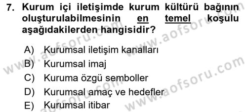 Kurumiçi Halkla İlişkiler Dersi 2021 - 2022 Yılı Yaz Okulu Sınav Soruları 7. Soru