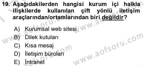 Kurumiçi Halkla İlişkiler Dersi 2022 - 2023 Yılı (Final) Dönem Sonu Sınav Soruları 19. Soru