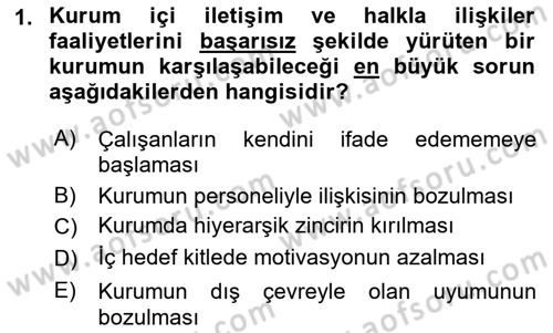 Kurumiçi Halkla İlişkiler Dersi 2022 - 2023 Yılı Yaz Okulu Sınav Soruları 1. Soru