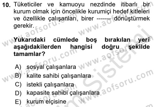 Kurumiçi Halkla İlişkiler Dersi 2022 - 2023 Yılı Yaz Okulu Sınav Soruları 10. Soru