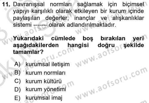 Kurumiçi Halkla İlişkiler Dersi 2022 - 2023 Yılı Yaz Okulu Sınav Soruları 11. Soru