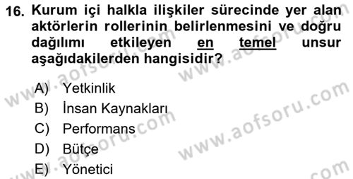 Kurumiçi Halkla İlişkiler Dersi 2022 - 2023 Yılı Yaz Okulu Sınav Soruları 16. Soru