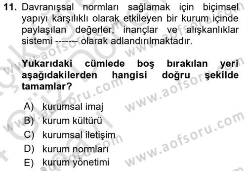 Kurumiçi Halkla İlişkiler Dersi Ara Sınavı Deneme Sınav Soruları 11. Soru