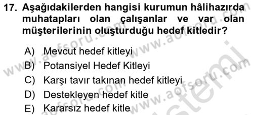 Kurumiçi Halkla İlişkiler Dersi Ara Sınavı Deneme Sınav Soruları 17. Soru