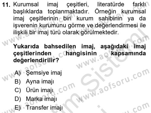 Kurumiçi Halkla İlişkiler Dersi 2023 - 2024 Yılı (Final) Dönem Sonu Sınav Soruları 11. Soru