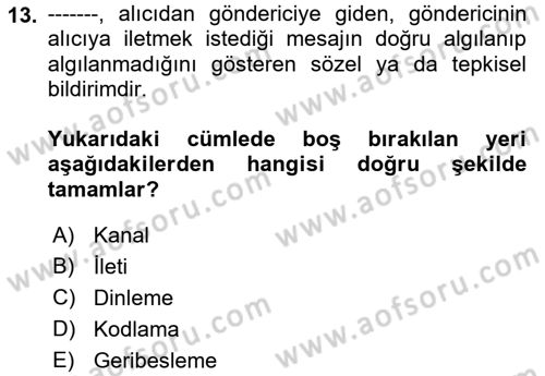 Kurumiçi Halkla İlişkiler Dersi 2023 - 2024 Yılı (Final) Dönem Sonu Sınav Soruları 13. Soru