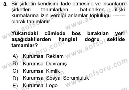 Kurumiçi Halkla İlişkiler Dersi 2023 - 2024 Yılı (Final) Dönem Sonu Sınav Soruları 8. Soru