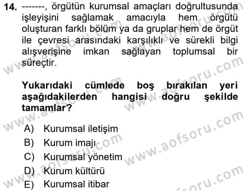 Kurumiçi Halkla İlişkiler Dersi 2023 - 2024 Yılı Yaz Okulu Sınav Soruları 14. Soru
