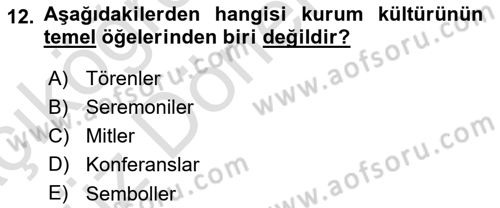 Kurumiçi Halkla İlişkiler Dersi Ara Sınavı Deneme Sınav Soruları 12. Soru