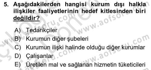 Kurumiçi Halkla İlişkiler Dersi Ara Sınavı Deneme Sınav Soruları 5. Soru
