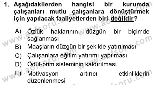 Kurumiçi Halkla İlişkiler Dersi 2024 - 2025 Yılı (Final) Dönem Sonu Sınav Soruları 1. Soru