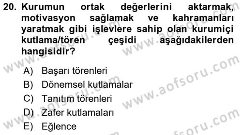 Kurumiçi Halkla İlişkiler Dersi 2024 - 2025 Yılı (Final) Dönem Sonu Sınav Soruları 20. Soru