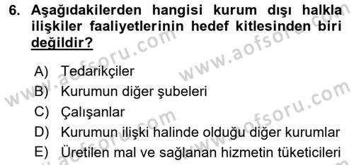 Kurumiçi Halkla İlişkiler Dersi 2024 - 2025 Yılı (Final) Dönem Sonu Sınav Soruları 6. Soru