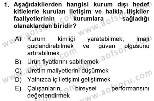 Kurumiçi Halkla İlişkiler Dersi 2025 - 2026 Yılı (Vize) Ara Sınav Soruları 1. Soru