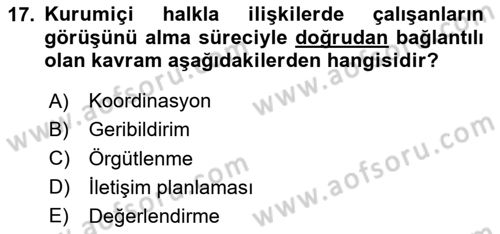 Kurumiçi Halkla İlişkiler Dersi 2025 - 2026 Yılı (Vize) Ara Sınav Soruları 17. Soru