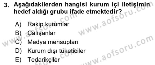 Kurumiçi Halkla İlişkiler Dersi 2025 - 2026 Yılı (Vize) Ara Sınav Soruları 3. Soru