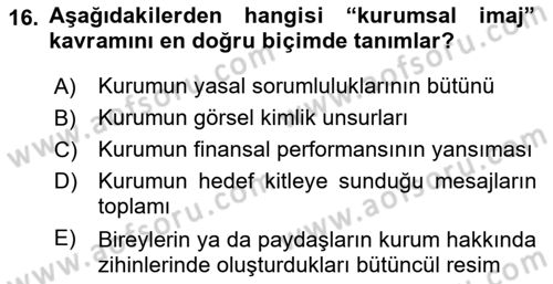 Kurumiçi Halkla İlişkiler Dersi 2025 - 2026 Yılı (Final) Dönem Sonu Sınav Soruları 16. Soru