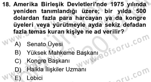 Lobicilik Ve Halkla İlişkiler Dersi 2018 - 2019 Yılı 3 Ders Sınav Soruları 18. Soru