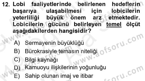 Lobicilik Ve Halkla İlişkiler Dersi 2018 - 2019 Yılı (Vize) Ara Sınav Soruları 12. Soru