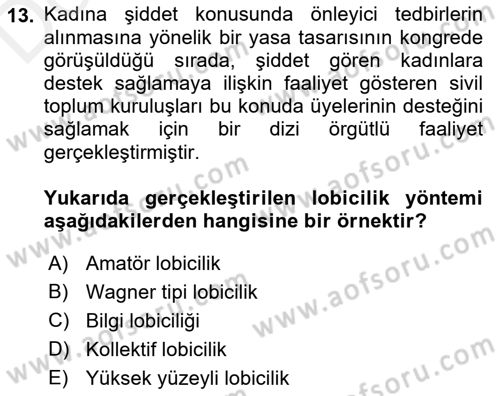 Lobicilik Ve Halkla İlişkiler Dersi 2018 - 2019 Yılı (Vize) Ara Sınav Soruları 13. Soru