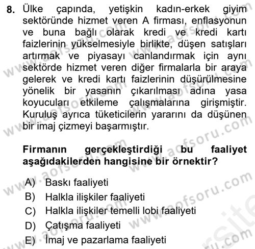 Lobicilik Ve Halkla İlişkiler Dersi 2018 - 2019 Yılı (Vize) Ara Sınavı 8. Soru