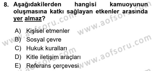 Lobicilik Ve Halkla İlişkiler Dersi 2018 - 2019 Yılı (Final) Dönem Sonu Sınav Soruları 8. Soru