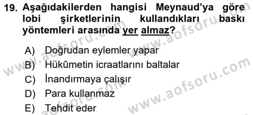 Lobicilik Ve Halkla İlişkiler Dersi 2018 - 2019 Yılı Yaz Okulu Sınav Soruları 19. Soru