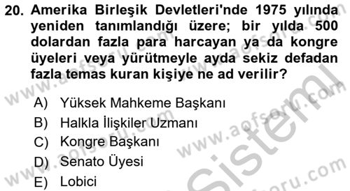 Lobicilik Ve Halkla İlişkiler Dersi 2018 - 2019 Yılı Yaz Okulu Sınav Soruları 20. Soru