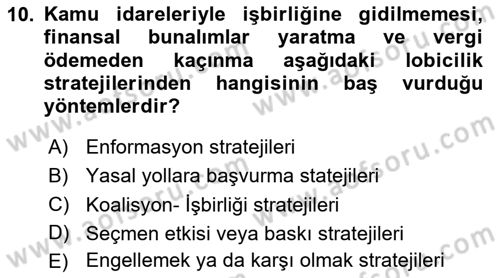 Lobicilik Ve Halkla İlişkiler Dersi 2020 - 2021 Yılı Yaz Okulu Sınav Soruları 10. Soru
