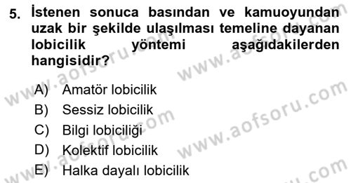 Lobicilik Ve Halkla İlişkiler Dersi 2020 - 2021 Yılı Yaz Okulu Sınav Soruları 5. Soru