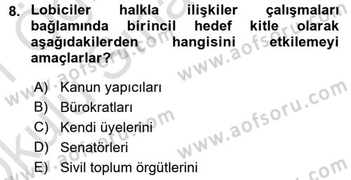 Lobicilik Ve Halkla İlişkiler Dersi 2020 - 2021 Yılı Yaz Okulu Sınav Soruları 8. Soru