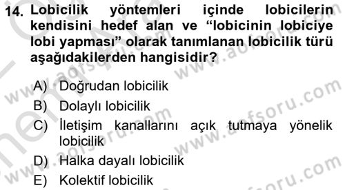 Lobicilik Ve Halkla İlişkiler Dersi 2021 - 2022 Yılı (Vize) Ara Sınav Soruları 14. Soru