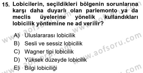 Lobicilik Ve Halkla İlişkiler Dersi 2021 - 2022 Yılı (Vize) Ara Sınav Soruları 15. Soru
