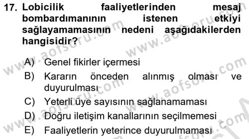 Lobicilik Ve Halkla İlişkiler Dersi 2021 - 2022 Yılı (Vize) Ara Sınav Soruları 17. Soru