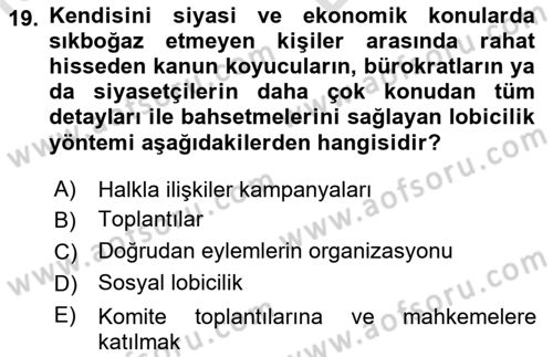 Lobicilik Ve Halkla İlişkiler Dersi 2021 - 2022 Yılı (Vize) Ara Sınav Soruları 19. Soru