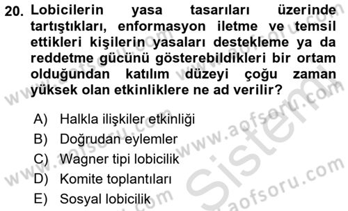 Lobicilik Ve Halkla İlişkiler Dersi 2021 - 2022 Yılı (Vize) Ara Sınav Soruları 20. Soru