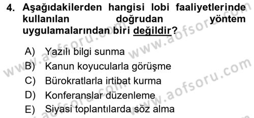 Lobicilik Ve Halkla İlişkiler Dersi 2021 - 2022 Yılı (Vize) Ara Sınav Soruları 4. Soru