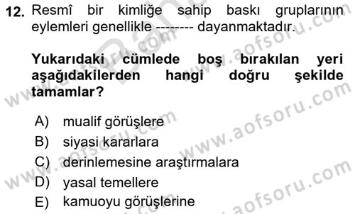 Lobicilik Ve Halkla İlişkiler Dersi 2021 - 2022 Yılı (Final) Dönem Sonu Sınav Soruları 12. Soru