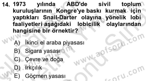 Lobicilik Ve Halkla İlişkiler Dersi 2021 - 2022 Yılı (Final) Dönem Sonu Sınav Soruları 14. Soru