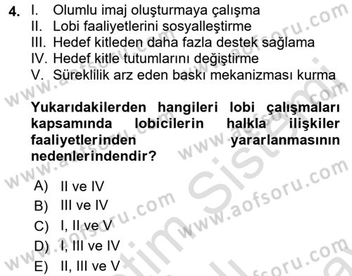 Lobicilik Ve Halkla İlişkiler Dersi 2021 - 2022 Yılı (Final) Dönem Sonu Sınav Soruları 4. Soru