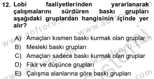 Lobicilik Ve Halkla İlişkiler Dersi 2021 - 2022 Yılı Yaz Okulu Sınav Soruları 12. Soru